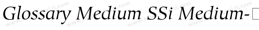 Glossary Medium SSi Medium字体转换